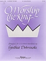O Worship The King