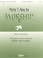 HERE I AM TO WORSHIP 3-5 oct.