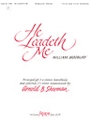 HE LEADETH ME 3-6 oct. w/opt. 3-6 oct. Handchimes