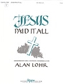 Jesus Paid It All