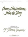 Come Christians Join To Sing