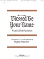 Blessed Be Your Name