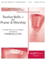 12 Bells +1 For Praise And Worship