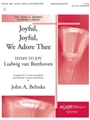 Joyful Joyful We Adore Thee