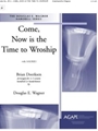 Come Now Is The Time To Worship