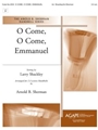 O Come O Come Emmanuel