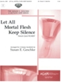 Let All Mortal Flesh Keep Silence