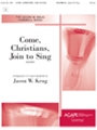 Come Christians Join To Sing