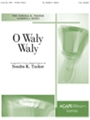 O Waly Waly