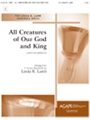 All Creatures Of Our God And King