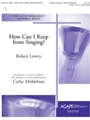 How Can I Keep From Singing