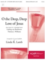 O the Deep Deep Love of Jesus
