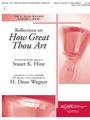 Reflections on How Great Thou Art