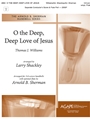 O the Deep Deep Love of Jesus