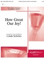 How Great Our Joy