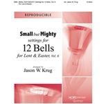 Small But Mighty: Settings for 12 Bells, Vol 6