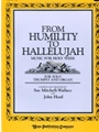 From Humility To Hallelujah