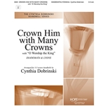 Crown Him with Many Crowns with O Worship the King -3-5 oct.