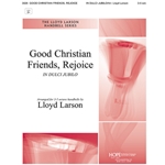 Good Christian Friends, Rejoice -3-5 oct.