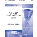 All Glory Laud and Honor