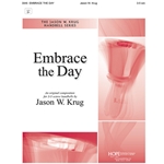 Embrace the Day