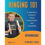 Ringing 101 - Teacher's Guide to Using Handchimes and Handbells