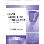 Let All Mortal Flesh Keep Silence - 3-5 oct