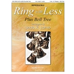 Ring with Less Plus Bell Tree - Reproducible