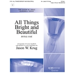 All Things Bright and Beautiful - 3-6 Oct