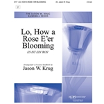Lo, How a Rose E'er Blooming - 2-3 Oct