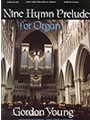 Nine Hymn Preludes For Organ
