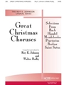 GREAT CHRISTMAS CHORUSES SATB Musical