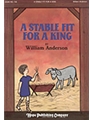 STABLE FIT FOR A KING, A Score