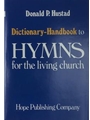 HYMNS FOR THE LIVING CHURCH Dictionary-Handbook