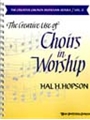 Creative Use Of Choirs In Worship