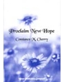 Proclaim New Hope - Constance Cherry Hymn Collection