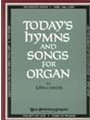 Today's Hymns & Songs For Organ