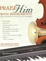Praise Him With Instruments