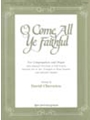 O Come All Ye Faithful