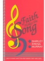 FAITH MAKES THE SONG