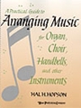 PRACTICAL GUIDE TO ARRANGING MUSIC, A Book
