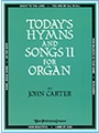 Today's Hymns & Songs Book 2 For Organ