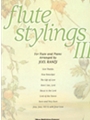 Flute Stylings Volume 3