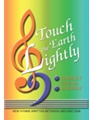 TOUCH THE EARTH LIGHTLY Hymn Collection