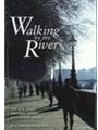 WALKING BY THE RIVER Hymn collection
