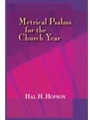 METRICAL PSALMS FOR THE CHURCH YEAR Book