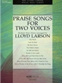 Praise Songs For Two Voices