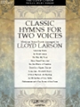 Classic Hymns For Two Voices