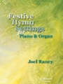 Festive Hymn Settings for Piano/Organ