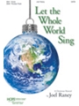 Let The Whole World Sing